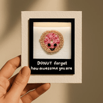 Dount Forget Polaroid Card
