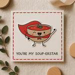 My Soup-erstarPun Card
