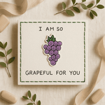 Grapeful For YouPun Card