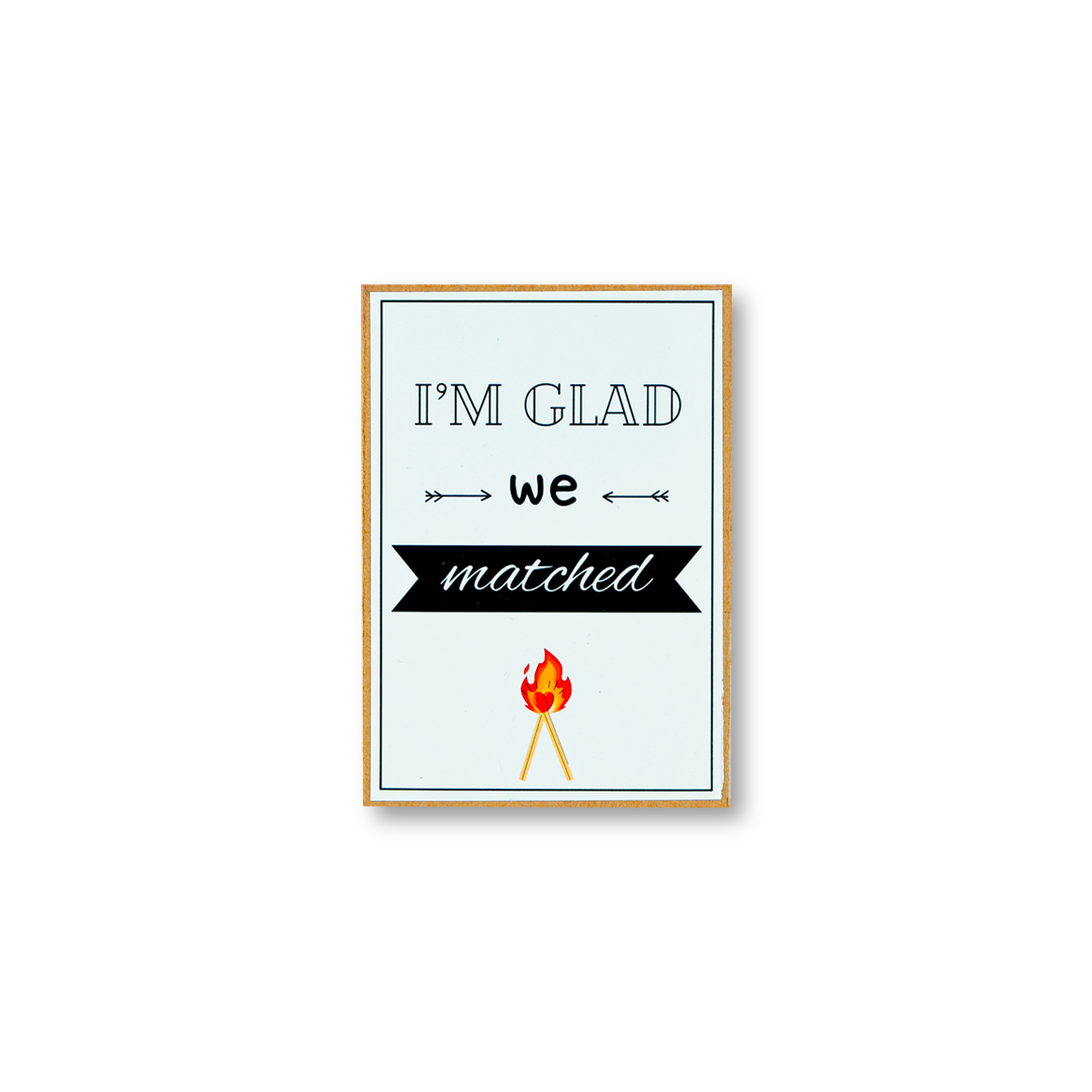 I'm Glad We Matched Matchbox