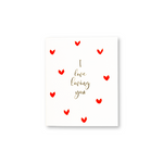 I Love Loving You Letter Card
