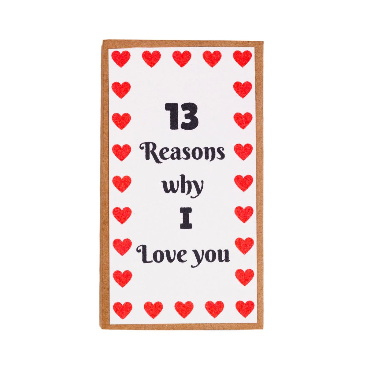 13 Reasons why I Love you