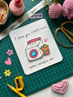 I Love You Loads Maa - Card