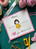 Mom i love you thiiis much card