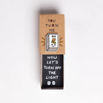 Turn Off The Light Matchbox