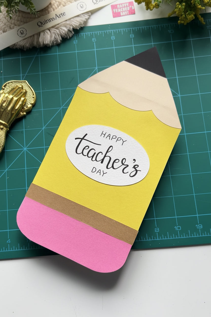 Pencil Shaped TriFold Teachers Day Card